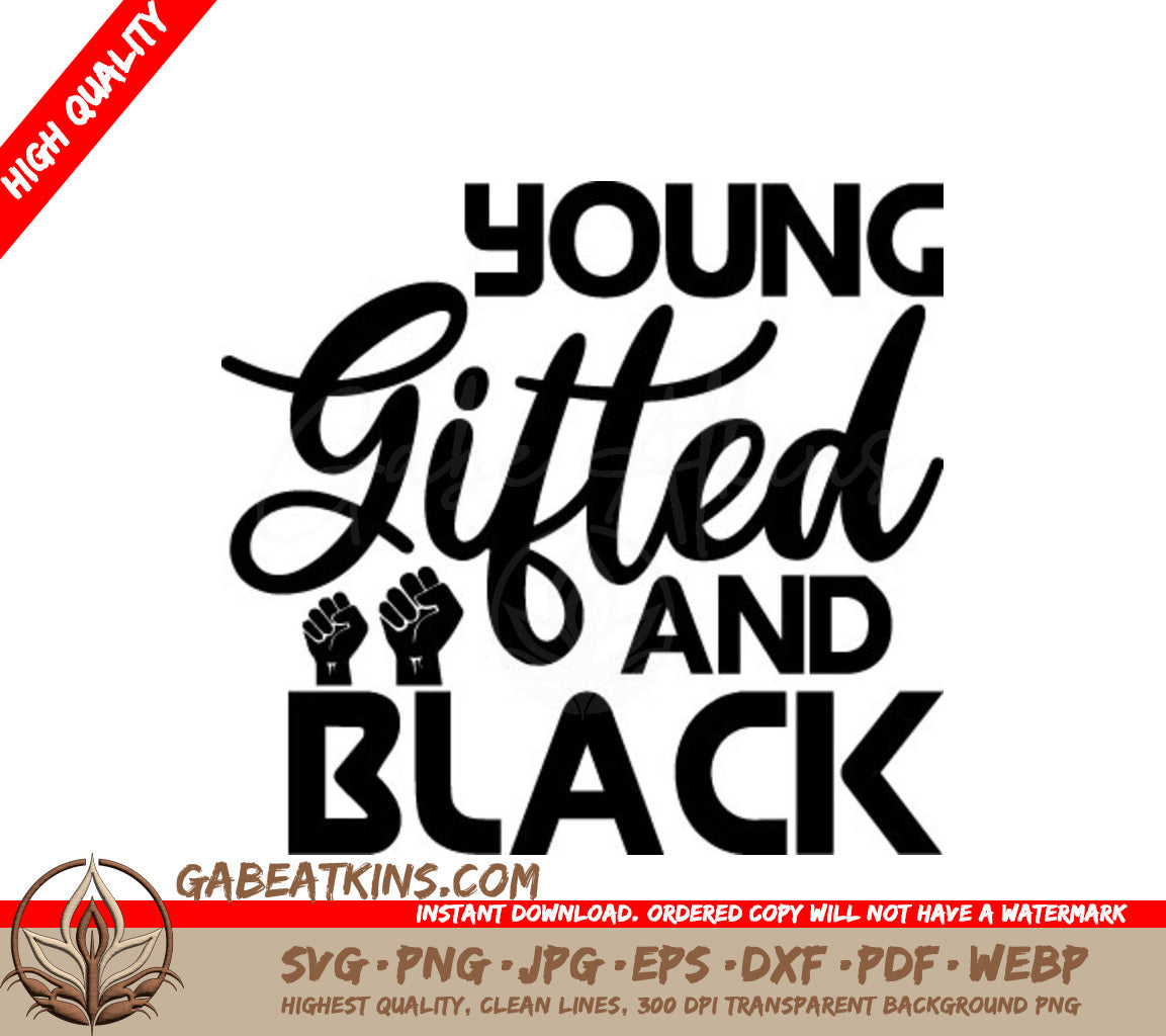 Young Gifted Black SVG SVG
