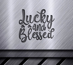 Lucky & Blessed St. Patricks Day SVG SVG