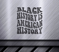Black History Is American History SVG SVG