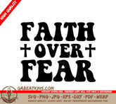 Faith Over Fear SVG SVG