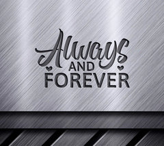 Always & Forever SVG SVG