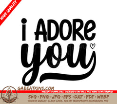 I Adore You Heart SVG SVG