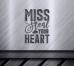 Miss Steal Your Heart SVG SVG