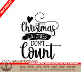 Christmas Calories Dont Count SVG SVG