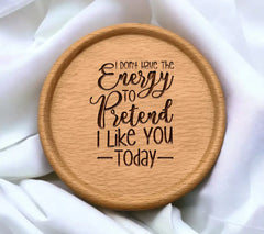 I Dont Like You Today SVG SVG