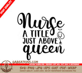 Nurse Queen SVG SVG