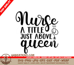 Nurse Queen SVG SVG