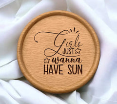 Girls Just Wanna Have Sun SVG SVG