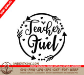 Teacher Fuel SVG SVG