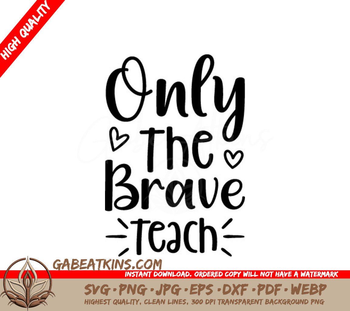 Brave Teacher SVG  SVG