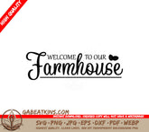 Farmhouse Welcome SVG  SVG