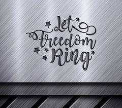 Let Freedom Ring SVG SVG