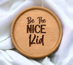 Be The Nice Kid SVG SVG