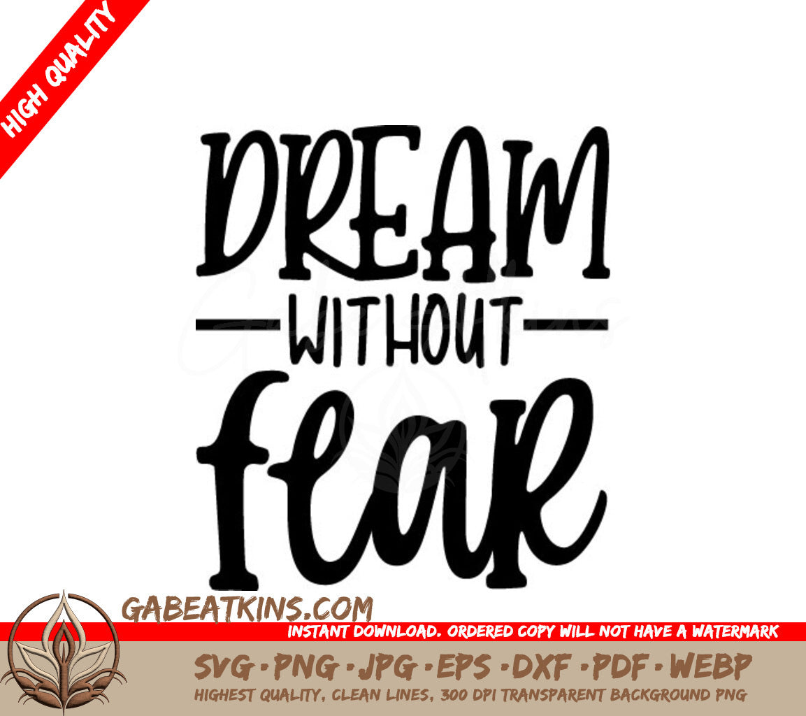 Dream Without Fear SVG SVG