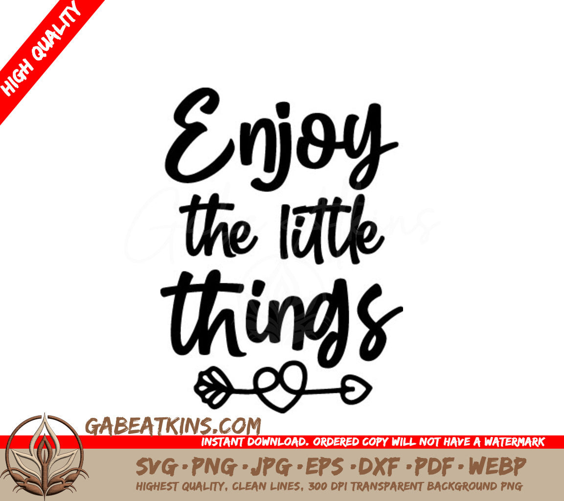 Enjoy The Little Things SVG SVG