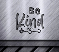 Be Kind Silhouette SVG SVG