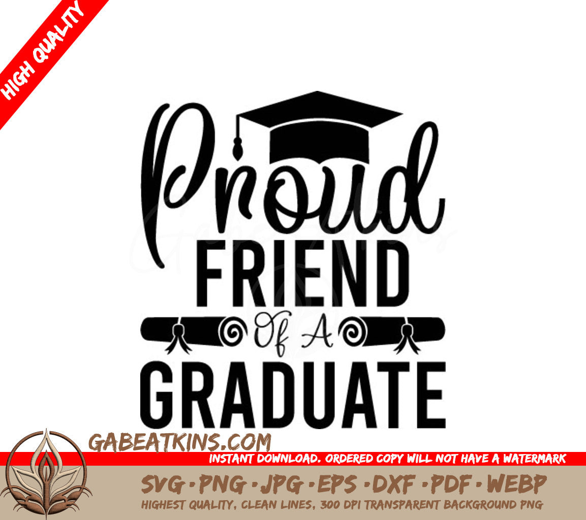 Graduate Proud Friend SVG SVG