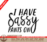 Sassy Pants SVG Design SVG