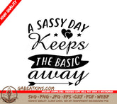 Sassy Day SVG  SVG