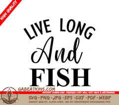 Live Long & Fish SVG SVG