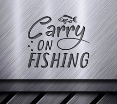Carry On Fishing SVG SVG