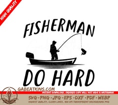 Fisherman Fishing Boat SVG SVG