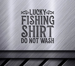 Lucky Fishing Shirt SVG SVG