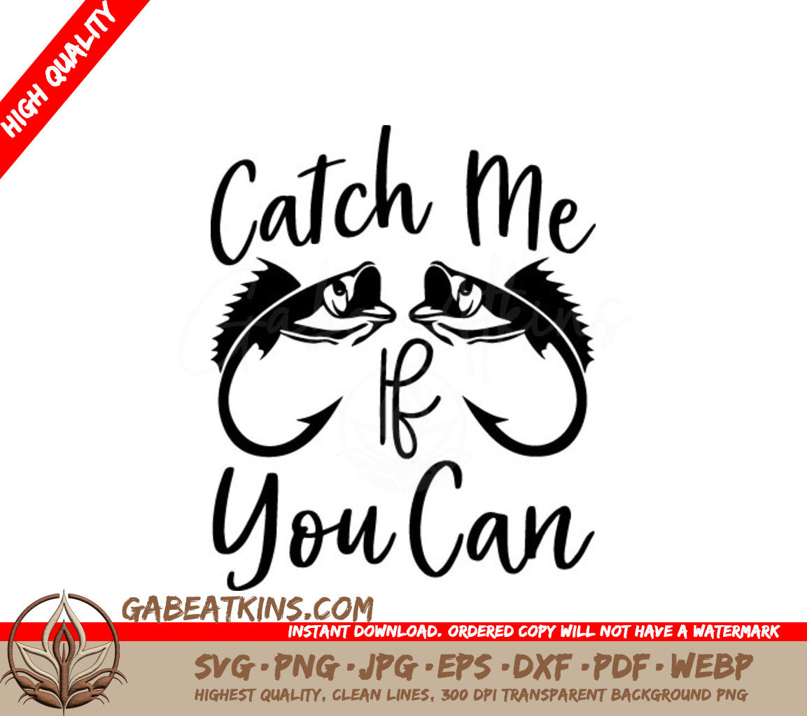 Catch Me If You Can SVG SVG