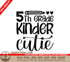 5th Grade Kinder Cutie SVG SVG