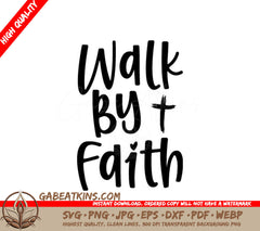 Walk By Faith SVG SVG