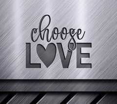 Choose Love Heart SVG SVG