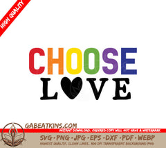 Rainbow Choose Love SVG SVG