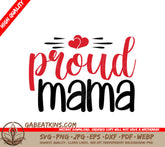 Proud Mama Heart SVG SVG