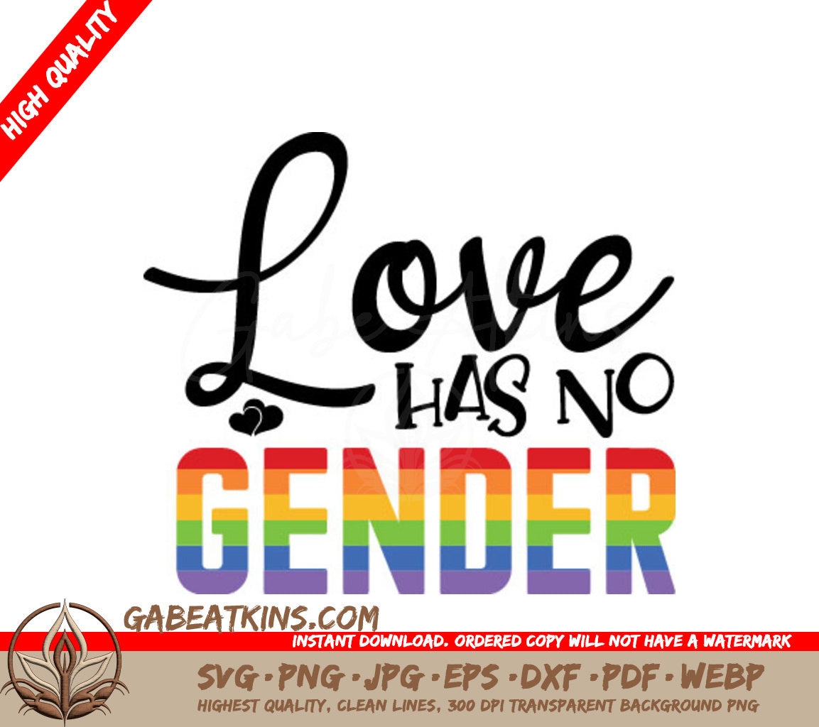 Rainbow Love Has No Gender SVG SVG