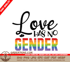 Rainbow Love Has No Gender SVG SVG