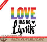 Rainbow Love Has No Limits SVG SVG