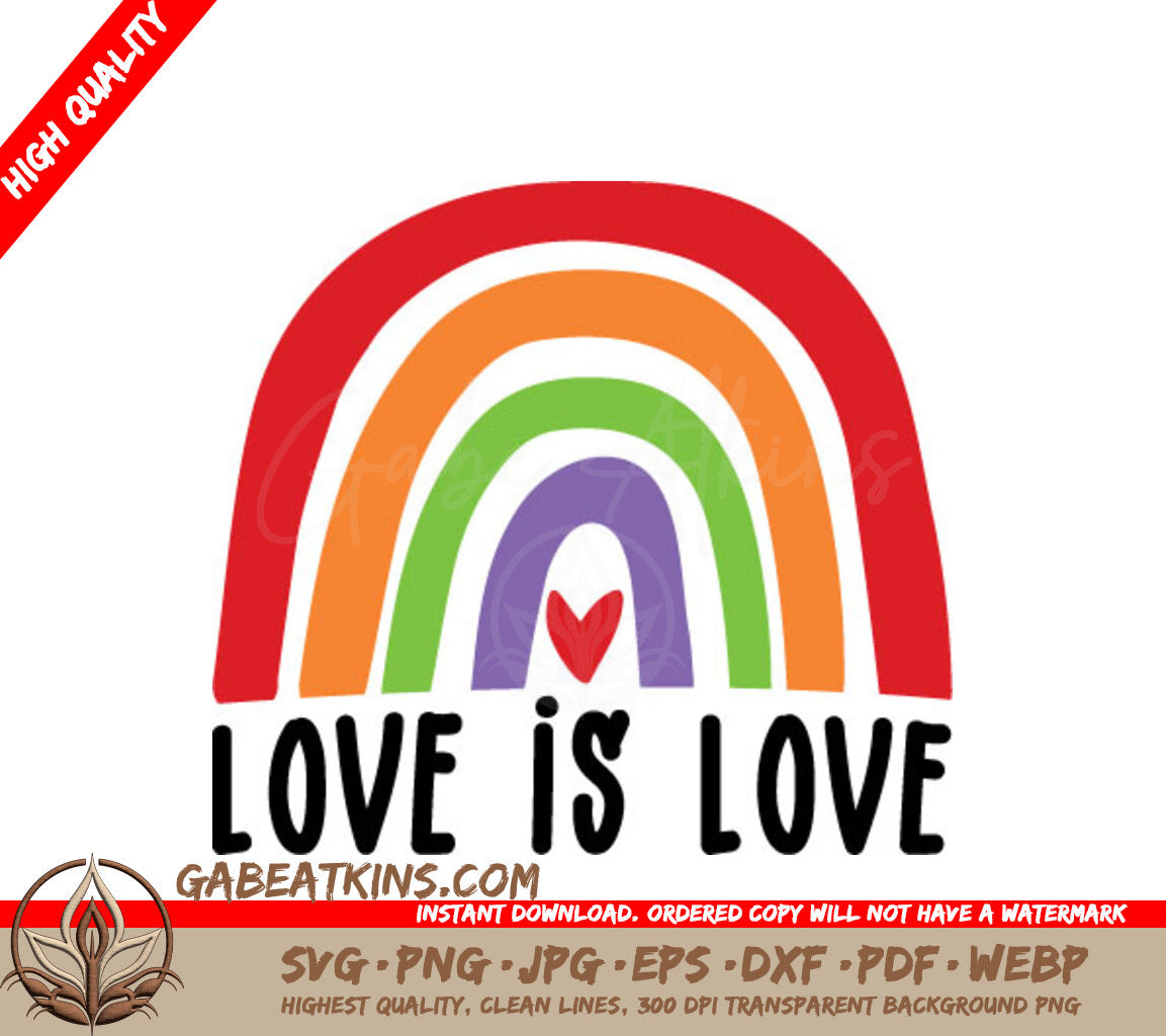 Rainbow Love Is Love SVG SVG