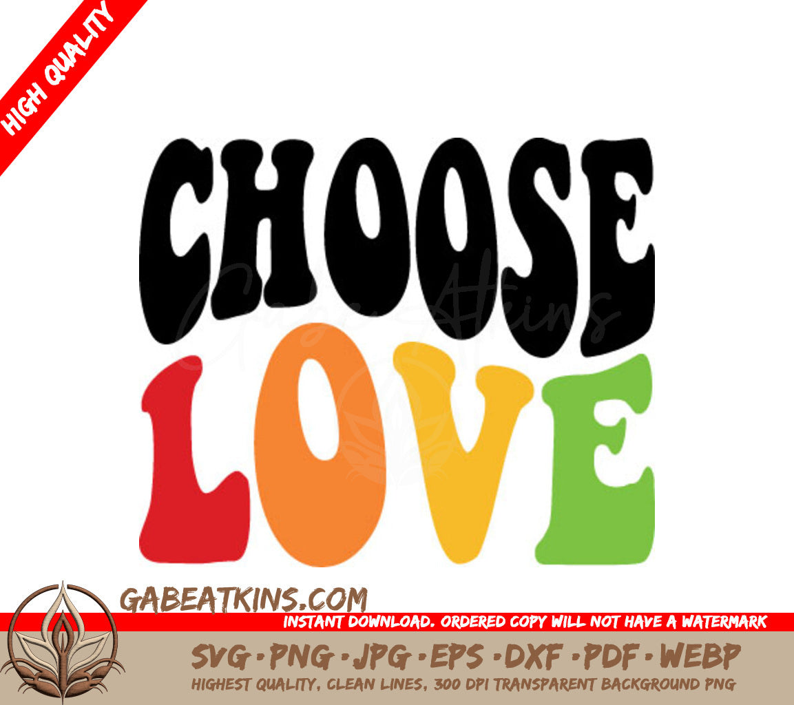 Choose Love Pride SVG SVG