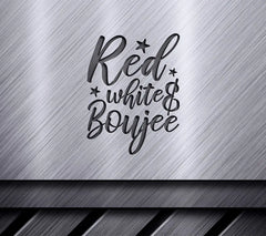 Red White & Boujee 4th of July SVG SVG