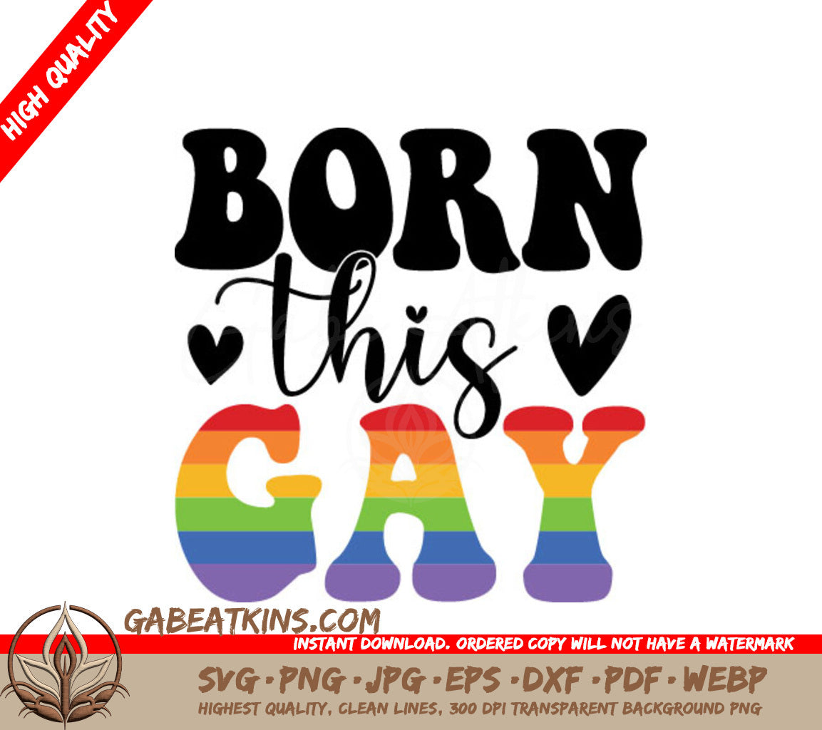 Born This Gay Rainbow SVG SVG