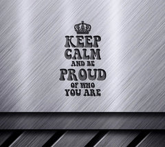 Keep Calm & Be Proud SVG SVG