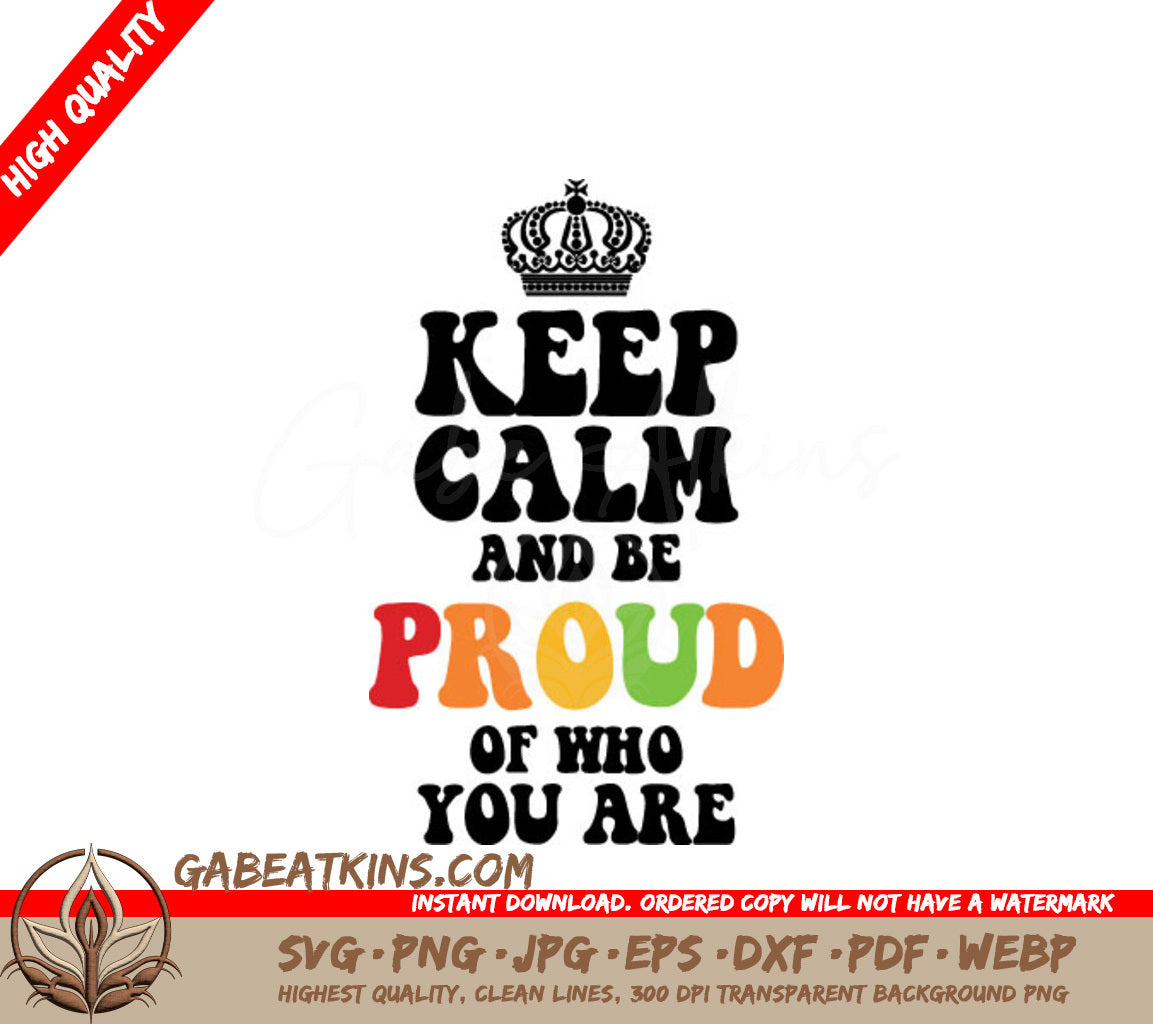 Keep Calm & Be Proud SVG SVG