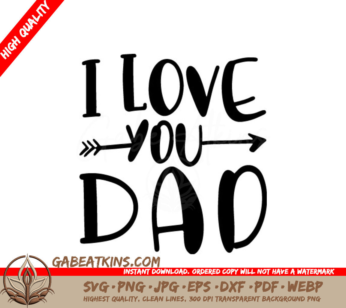I Love You Dad Arrow SVG SVG