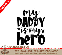 My Daddy Is My Hero SVG SVG