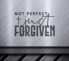 Not Perfect, Just Forgiven SVG SVG