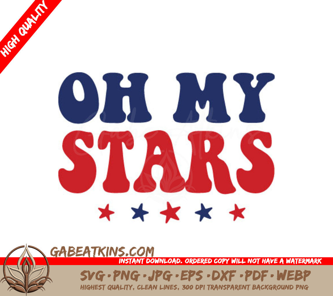 4th of July Oh My Stars SVG SVG