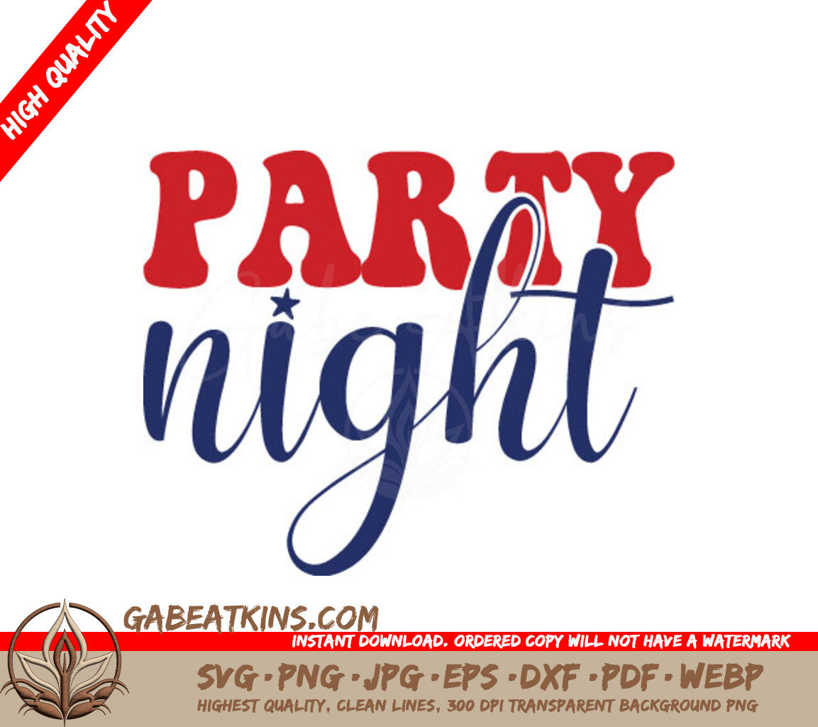 4th of July Party Night SVG SVG