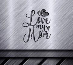 Love My Mom SVG Design SVG