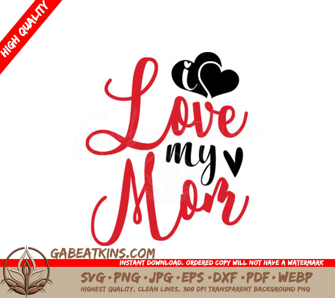 Love My Mom SVG Design SVG