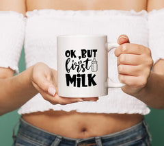 But First Milk SVG SVG